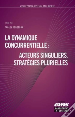 Capa do artigo La Dynamique Concurrentielle : Acteurs Singuliers, Strategies Plurielles