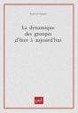 La Dynamique Des Groupes D'Hier À Aujourd'Hui - Preview
