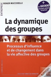 Capa do artigo La Dynamique Des Groupes : Processus D