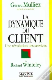 La Dynamique Du Client
