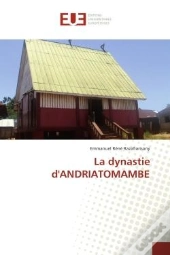 La Dynastie D'Andriatomambe