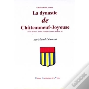 Capa do artigo La Dynastie De Châteauneuf-Joyeuse Et Ses Alliances : Randon, Grandpre, Tournel, Botheon, Etc.