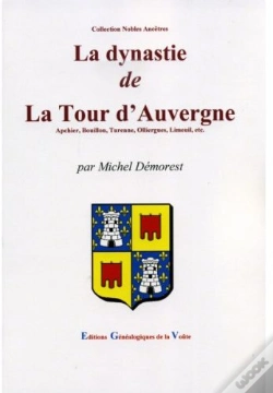 Capa do artigo La Dynastie De La Tour D'Auvergne
