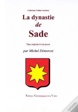 Capa do artigo La Dynastie De Sade ; Des Origines À Nos Jours