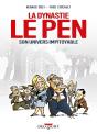 La Dynastie Le Pen ; Son Univers Impitoyable - Preview