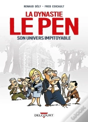 Capa do artigo La Dynastie Le Pen ; Son Univers Impitoyable
