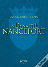 La Dynastie Nancefort