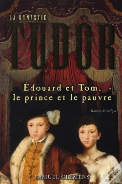 Capa do artigo La Dynastie Tudor ; Edouard Et Tom, Le Prince Et Le Pauvre