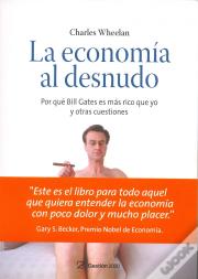 La Economia Al Desnudo  