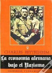 La Economía Alemana Bajo El Nazismo. Vol. Ii