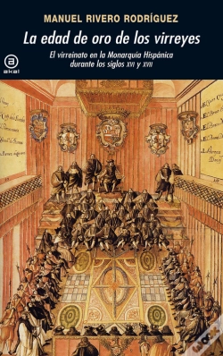 Capa do artigo La Edad De Oro De Los Virreyes
