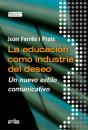 La Educación Como Industria Del Deseo - Preview