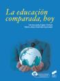 La Educación Comparada, Hoy - Preview