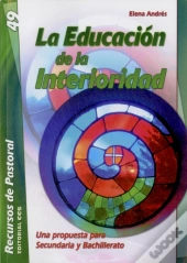 La Educación De La Interioridad