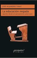 La Educacion Negada