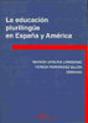 La Educación Plurilingüe En España Y América - Preview