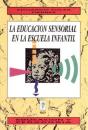 La Educación Sensorial En La Escuela Infantil - Preview