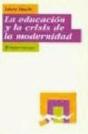 La Educación Y La Crisis De La Modernidad - Preview