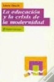 Capa do artigo La Educación Y La Crisis De La Modernidad