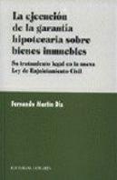 La Ejecucion De La Garantia Hipote