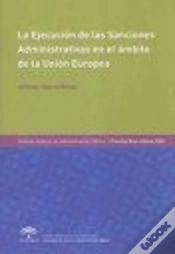 Capa do artigo La Ejecución De Las Sanciones Administrativas En El Ámbito De La Unión Europea
