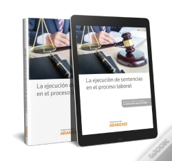 Capa do artigo La Ejecución De Sentencias En El Proceso Laboral (Papel + E-Book)