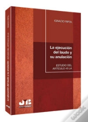 Capa do artigo La Ejecución Del Laudo Y Su Anulación.
