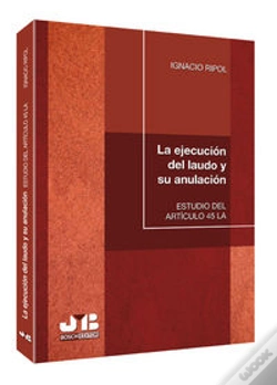 Capa do artigo La Ejecución Del Laudo Y Su Anulación.