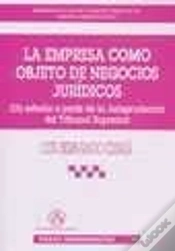 Capa do artigo La Empresa Como Objeto De Negocios Jurídicos (Un Estudio A Partir De La Jurisprudencia Del Tribunal
