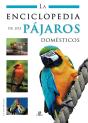La Enciclopedia De Los Pajaros Domésticos - Preview