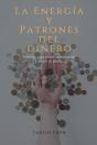 La Energia Y Patrones Del Dinero - Preview