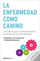 La Enfermedad Como Camino
