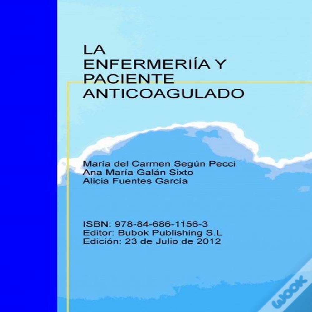 La Enfermería Y El Paciente Anticoagulado
