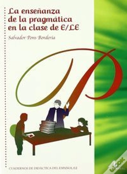 Capa do artigo La Enseñanza De La Pragmática En La Clase De E/Le