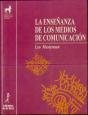 La Enseñanza De Los Medios De Comunicación - Preview