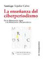 La Enseñanza Del Ciberperiodismo - Preview