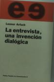 La Entrevista, Una Invención Dialógica