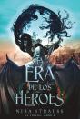 La Era De Los Heroes - Preview