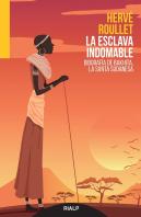 La Esclava Indomable