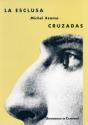 La Esclusa. Cruzadas - Preview