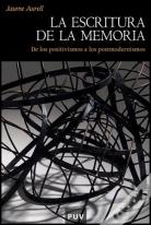 La Escritura De La Memoria