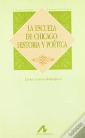 Capa do artigo La Escuela De Chicago: Historia Y Poética