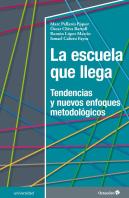 La Escuela Que Llega