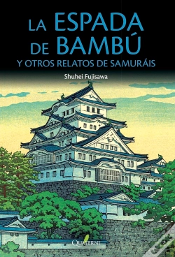 Capa do artigo La Espada De Bambú Y Otros Relatos De Samuráis