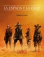 La Espada Y La Cruz (Integral) - Preview