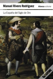 La España Del Siglo De Oro