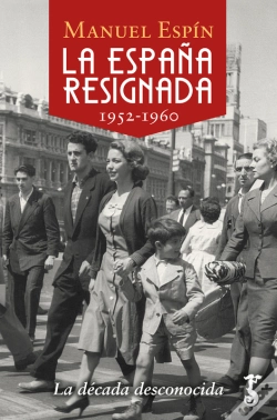 Capa do artigo La España Resignada. 1952-1960