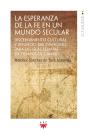 La Esperanza De La Fe En Un Mundo Secular - Preview