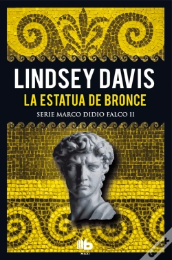 Capa do artigo La Estatua De Bronce (Serie Marco Didio Falco 2)