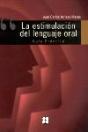 La Estimulación Del Lenguaje Oral. Guía Práctica - Preview